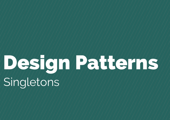 Giới thiệu về Singleton Pattern